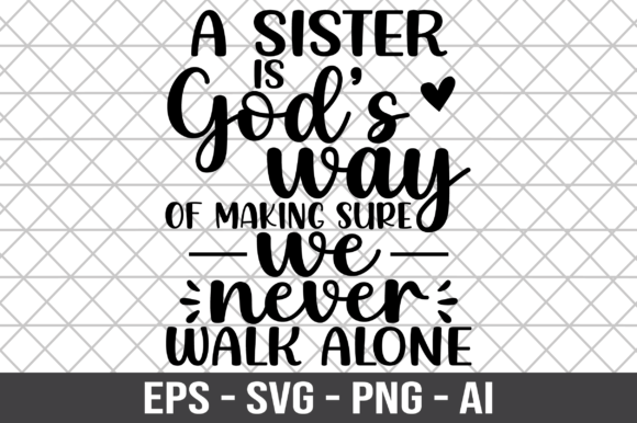A Sister is God’s Way of Making SVG