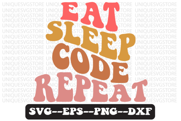 Eat Sleep Code Repeat Retro SVG Design: A Designer’s Practical Take