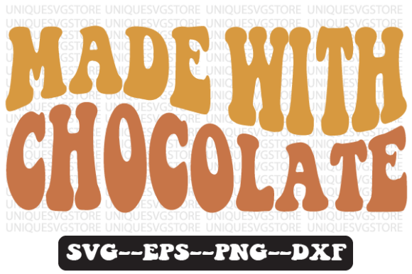Made with Chocolate Retro Svg Design: A Designer’s Practical Take