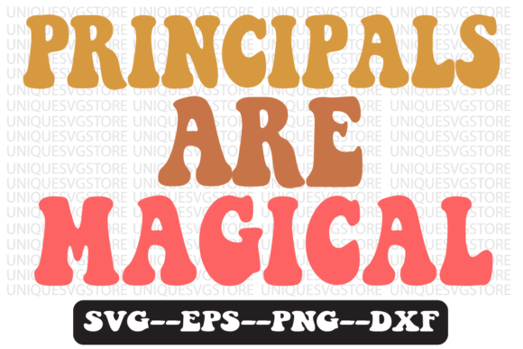Principals Are Magical Retro Svg Design Review